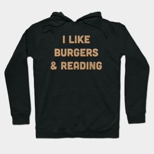 Burgers & Reading Hoodie